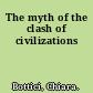 The myth of the clash of civilizations