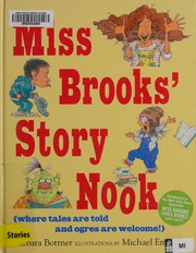 Miss Brooks' Story Nook : (where tales are told and ogres are welcome) /