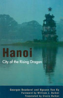 Hanoi : city of the rising dragon /