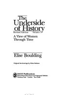 The underside of history : a view of women through time /