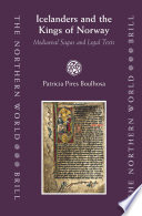 Icelanders and the kings of Norway mediaeval sagas and legal texts /