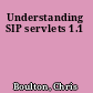 Understanding SIP servlets 1.1