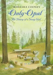 Only Opal : the diary of a young girl /