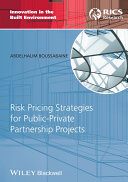 Risk pricing strategies for public-private partnership projects /