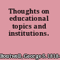 Thoughts on educational topics and institutions.