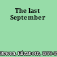 The last September