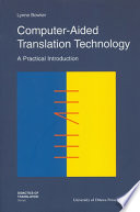 Computer-aided translation technology a practical introduction /