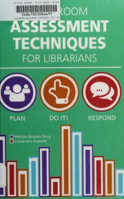 Classroom assessment techniques for librarians /