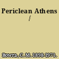 Periclean Athens /