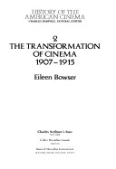 The transformation of cinema, 1907-1915 /