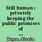 Still human : privately keeping the public promises of U.S. asylum policy /