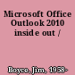 Microsoft Office Outlook 2010 inside out /