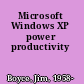 Microsoft Windows XP power productivity