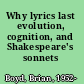 Why lyrics last evolution, cognition, and Shakespeare's sonnets /