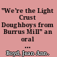 "We're the Light Crust Doughboys from Burrus Mill" an oral history /