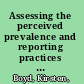 Assessing the perceived prevalence and reporting practices of type II workplace violence in the BIDMC emergency department /