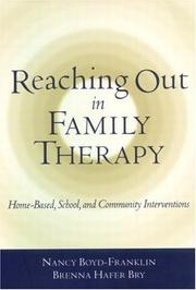 Reaching out in family therapy : home-based, school, and community interventions /