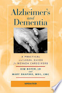 Alzheimer's and dementia : a practical and legal guide for Nevada caregivers /