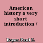 American history a very short introduction /