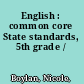 English : common core State standards, 5th grade /