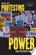 Protesting power : war, resistance, and law /