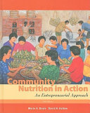 Community nutrition in action : an entrepreneurial approach /