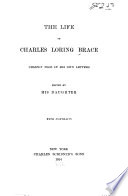 The life of Charles Loring Brace chiefly told in his own letters;