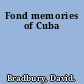 Fond memories of Cuba