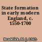 State formation in early modern England, c. 1550-1700