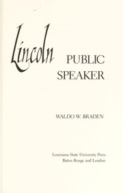 Abraham Lincoln, public speaker /