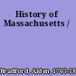 History of Massachusetts /