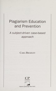 Plagiarism education and prevention : a subject-driven case-based approach /