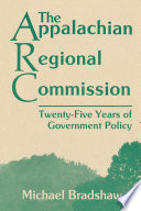 The Appalachian regional commission : twenty-five years of government policy /