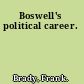 Boswell's political career.