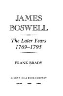 James Boswell, the later years, 1769-1795 /