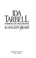 Ida Tarbell : portrait of a muckraker /