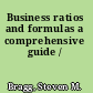 Business ratios and formulas a comprehensive guide /