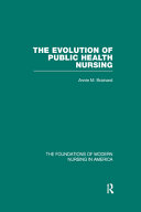 The foundations of modern nursing in America.