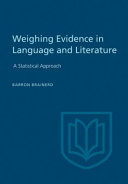 Weighing evidence in language and literature : a statistical approach /
