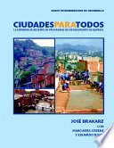 Ciudades para todos. La experiencia reciente en programas de mejoramiento de barrios