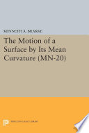 The motion of a surface by its mean curvature /