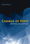 Change of state : information, policy, and power /