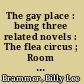 The gay place : being three related novels : The flea circus ; Room enough to caper ; Country pleasures /