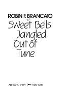 Sweet bells jangled out of tune /