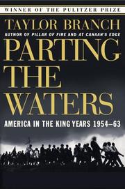 Parting the waters : America in the King years, 1954-63 /