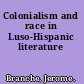 Colonialism and race in Luso-Hispanic literature
