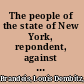 The people of the state of New York, repondent, against Charles Schweinler press, a corporation, defendant-appellant. : a summary of "facts of knowledge" submitted on behalf of the people /