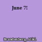 June 7!
