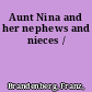 Aunt Nina and her nephews and nieces /