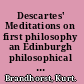 Descartes' Meditations on first philosophy an Edinburgh philosophical guide /
